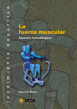 La fuerza muscular