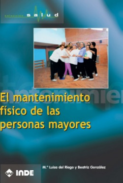 El mantenimiento fisico de las personas mayores