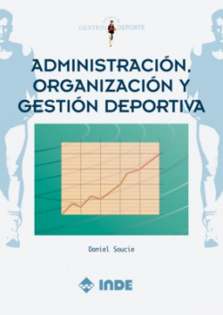 Administración, organización y gestión deportiva