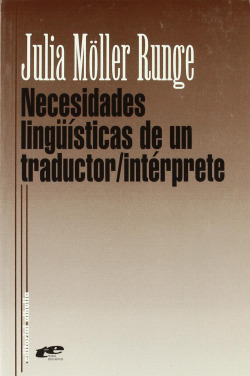Necesidades lingüísticas de un traductor, intérprete