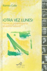 ¡Otra vez lunes!