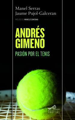 Andrés Gimeno, pasión por el tenis