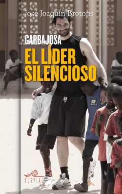Garbajosa, e lider silencioso