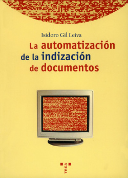 LA AUTOMATIZACIÓN DE LA INDIZACIÓN DE DOCUMENTOS