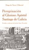 PEREGRINACION AL GLORIOSO APOSTOL SANTIAGO DE GALICIA