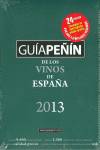 Guia peñin de los vinos de España 2013