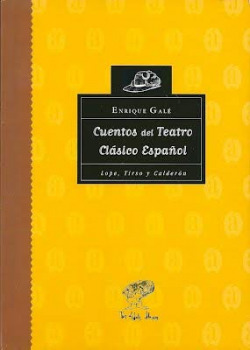 CUENTOS DEL TEATRO CLASICO ESPAÑOL