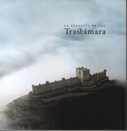 La dinastía de los Trastámara