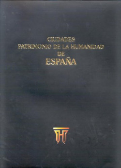 Ciudades patrimonio de la humanidad de España