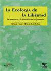 LA ECOLOGIA DE LA LIBERTAD