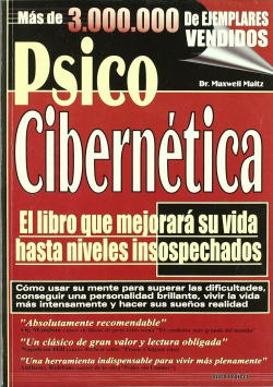 Psico cibernetica: secreto para mejorar transformar vida