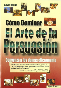 Como dominar el arte de la persuasion
