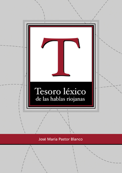 Tesoro léxico de las hablas riojanas
