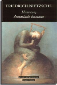 Humano, demasiado humano