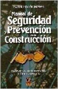 Manual de seguridad y prevención en la construcción