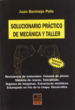 Solucionario práctico de mecánica y taller