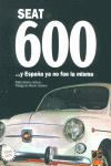 El SEAT 600 y España ya no fue la misma
