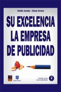 Su excelencia la empresa de publicidad