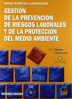 Gestión de la prevención de riesgos laborales y de la protección del medio ambie