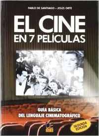 El Cine en 7 películas