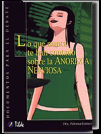 Lo que nunca te han contado sobre la anorexia nerviosa