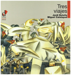 Tres Viajes
