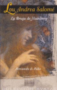 Lou Andrea Salomé.La Bruja De Hainberg