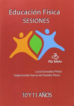 Educación física sesiones 10 y 11 años