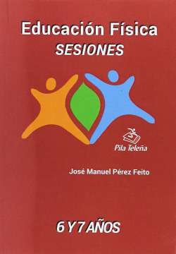 EDUCACIÓN FÍSICA: SESIONES