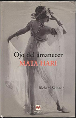OJO DEL AMANECER. MATA HARI
