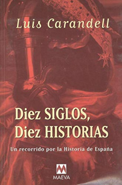 DIEZ SIGLOS, DIEZ HISTORIAS