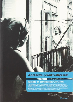 Adelante, ¡contradígame!