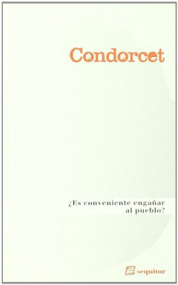 ¿Es conveniente engañar al pueblo?