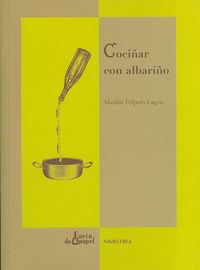 Cociñar con albariño