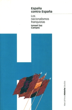 España contra españa: nacionalismas franquistas