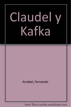 Claudel y Kafka