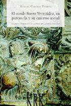 Conde suero vermudez, su parentela y entorno social. Aristocracia asturleonesa siglos XI y XII