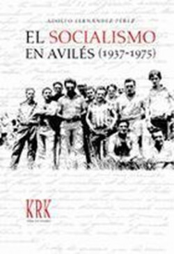 Socialismo en avilés 1937-1975