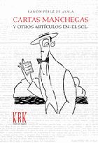 Cartas manchegas y otros artículos en El Sol