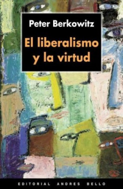 EL LIBERALISMO Y LA VIRTUD