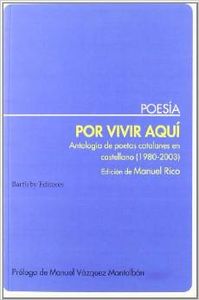 Por vivir aquí