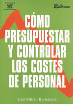 CÓMO PRESUPUESTAR Y CONTROLAR LOS COSTES DE PERSONAL