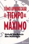 Como Aprovechar El Tiempo Al Maximo