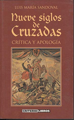 NUEVE SIGLOS DE CRUZADAS