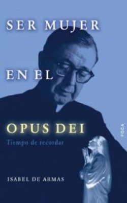 Ser mujer en el Opus Dei