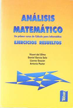 ANALISIS MATEMATICO. EJERCICIOS RESUELTOS