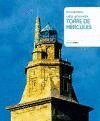 Breve historia historia da Torre de Hércules