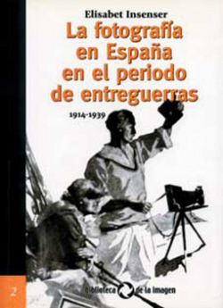 La fotografía en España en el período de entreguerras