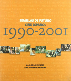 SEMILLAS DEL FUTURO.CINE ESPAÑOL
