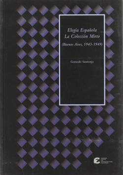 ELEGIA ESPAÑOLA COLECC.MIRTO